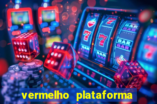 vermelho plataforma de jogos